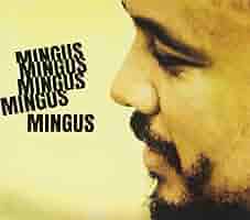 洋楽 Mingus Mingus Mingus Mingus Mingus Amazon.com: Mingus Mingus Mingus Mingus Mingus [Vinyl]: CDs